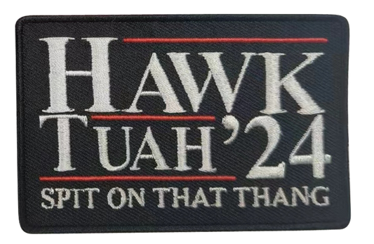 HAWK TUAH PATCH - WHITE ON BLACK